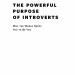 Місія інтровертів. Чому світу важливо, щоб ви були собою. Голлі Ґерт (Укр) Наш формат (9786177973989) (506118)