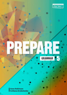 Англійська мова 5 клас. Prepare. Grammar НУШ (Англ) Лінгвіст (9786178002961) (481933)