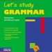 Англійська мова Граматика Let’s Study Grammar (Укр) зелений Ранок И149001УА (9786170919441) (203509)