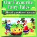 Our Favourite Fairy Tales. Наші улюблені казки. Книга для читання англійською мовою (Укр/Англ) ПІП (9789660721975) (482146)