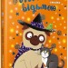 Мопс, який хотів стати відьмою. Книга 10 – Белла Свіфт (Укр) РМ (9786178373979) (525758)
