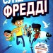 Супердивовижна подорож Фредді. Дженні Пірсон (Укр) Артбукс (9786177940950) (501025)