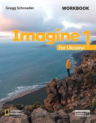 НУШ Англійська мова 1 клас. Imagine for Ukraine Workbook. Робочий зошит – Грегг Шредер (Укр/Анг) Лінгвіст (9786178103002) (556762)